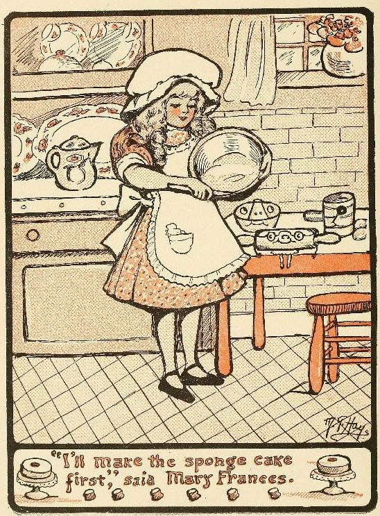 "I'll make the sponge cake first," said Mary Frances.