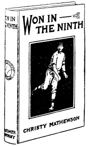 Book image: Won in the ninth
by CHRISTY MATHEWSON